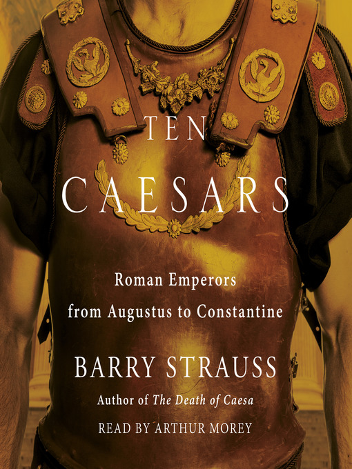 Title details for Ten Caesars by Barry Strauss - Wait list
